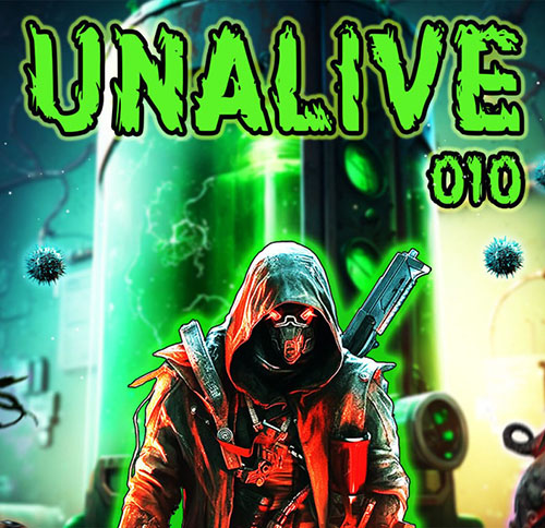 Unalive 010 (2023) PC | Repack by Slezen