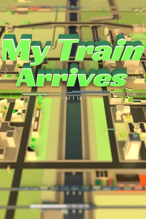 My Train Arrives: Complete Edition [Build 9225245 + DLC] (2019) PC | RePack from drake