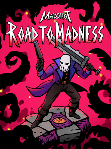 Madshot: Road to Madness [v 0.349 Release] (2023) PC | RePack from FitGirl
