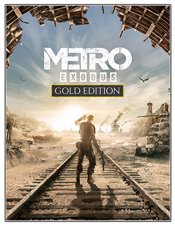 Metro: Exodus - Gold Edition [v 1.0.8.37 + DLCs] (2019) PC | RePack from Chovka