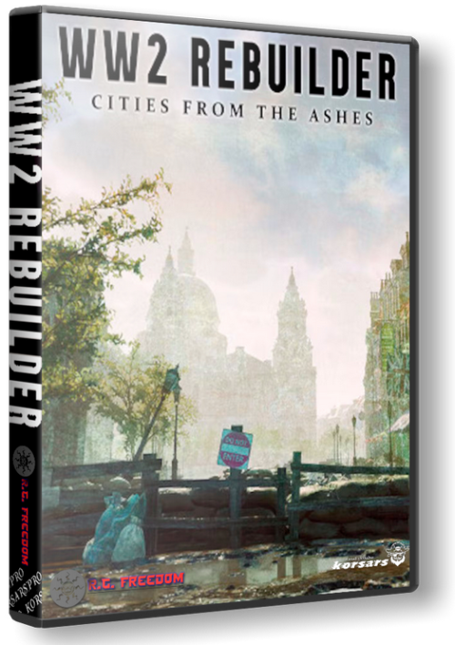 WW2 Rebuilder [v 4.26.2.0] (2023) PC | RePack by RG Freedom