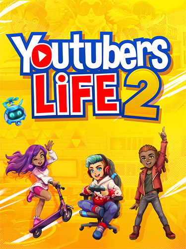 Youtubers Life 2 [v 1.3.1.007 Crackfix] (2021) PC | RePack from FitGirl