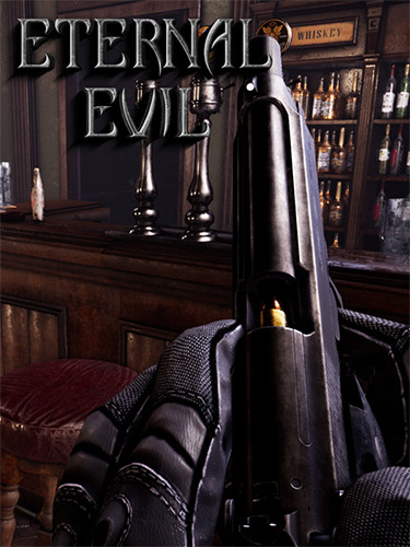 Eternal Evil [Build 9865535] (2022) PC | RePack by Drake
