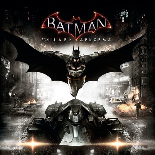 Batman: Arkham Knight - Game of the Year Edition [v 1.98 + DLCs] (2015) PC | RePack by Drake