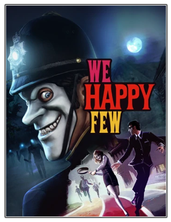 We Happy Few [v 1.9.88966 + DLCs] (2018) PC | RePack from Chovka
