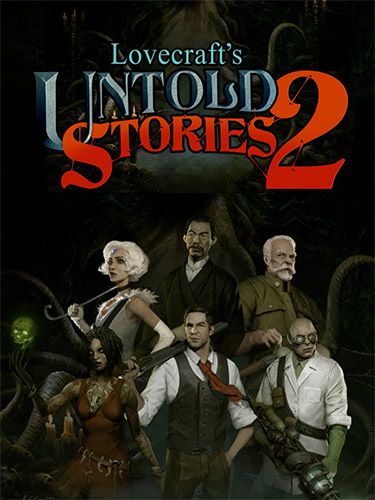 Lovecraft's Untold Stories 2 [v 0.9.0.25B] (2022) PC | RePack from FitGirl