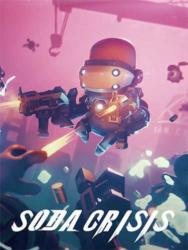 Soda Crisis (2022) PC | RePack from FitGirl