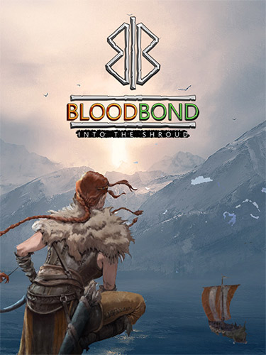 Blood Bond: Into the Shroud - Enhanced Edition [v 7.0] (2019) PC | RePack from FitGirl