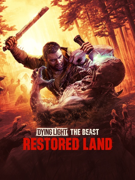 Dying Light: The Beast - Restored Land Edition [v 1.6.0 + DLCs] (2025) PC | RePack by Drake