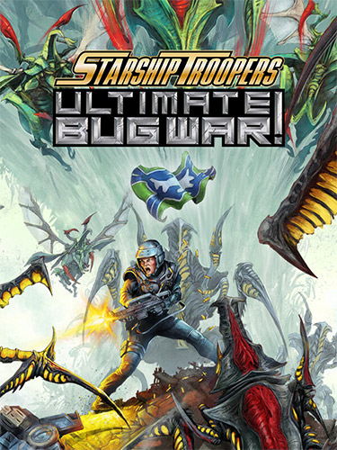 Starship Troopers: Ultimate Bug War! [v 1.1.1] (2026) PC | RePack from FitGirl