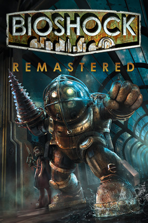 BioShock Remastered (2016) PC | Repack by Slezen