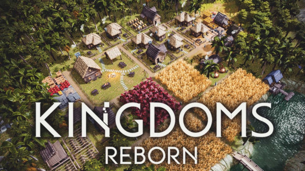 Kingdoms Reborn [v 0.253 | Early Access] (2020) PC | RePack from Pioneer