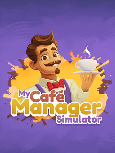 My Cafe Manager Simulator [v 1.0.3] (2026) PC | RePack from FitGirl