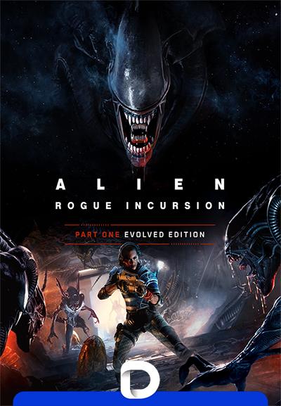 Alien: Rogue Incursion Evolved Edition [v 1.1.1 Build 21805244 + DLCs] (2025) PC | RePack by Decept