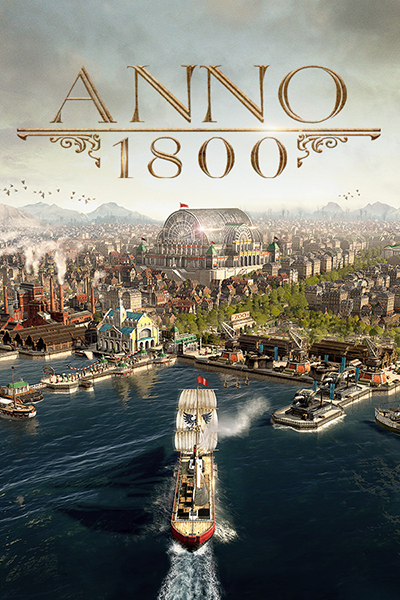 Anno 1800: Complete Edition [v 18.4.1412158 + DLCs] (2019) PC | RePack by Wanterlude