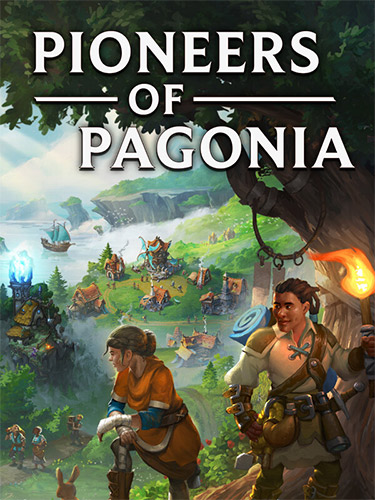 Pioneers of Pagonia: Builder's Edition [v 1.0.0-10461 + DLCs] (2025) PC | RePack from FitGirl