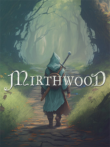 Mirthwood [v 1.1.1p1] (2024) PC | RePack from FitGirl