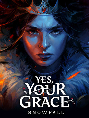 Yes, Your Grace 2: Snowfall [v 1.1.1] (2025) PC | RePack from FitGirl