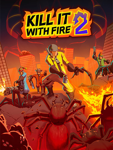 KILL IT WITH FIRE! 2: Supporter Edition [v 1.0.0.755 + DLC] (2025) PC | Repack by FitGirl