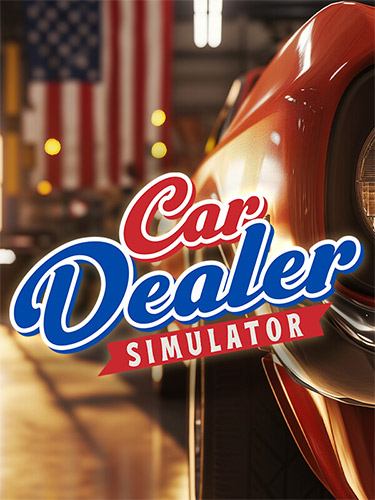 Car Dealer Simulator [Hotfix #80] (2025) PC | RePack from FitGirl