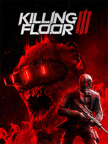 Killing Floor 3 [Build 19273238 + DLCs] (2025) PC | RePack from FitGirl
