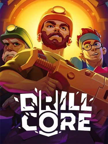 Drill Core [v 1.199.5.7.17.49506e6 + DLC's] (2025) PC | RePack from FitGirl