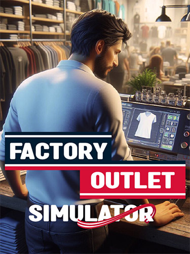 Factory Outlet Simulator [v 1.0.0] (2024) PC | Repack by FitGirl