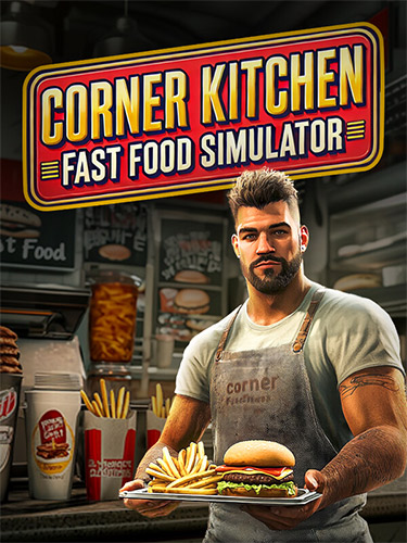 Corner Kitchen: Fast Food Simulator [v 1.1.1] (2025) PC | Repack by FitGirl