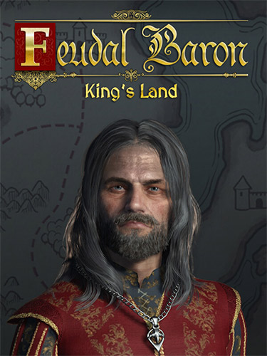 Feudal Baron: King's Land [v 1.0.20241220.698] (2024) PC | RePack from FitGirl