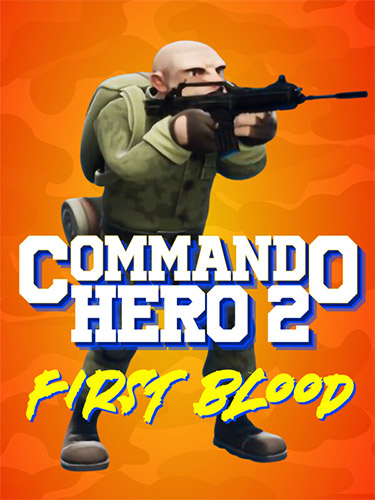 Commando Hero 2: First Blood (2024) PC | RePack from FitGirl