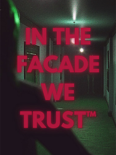 IN THE FACADE WE TRUST + Main Soundtrack SUPPORTER PACK (2025) PC | RePack from FitGirl