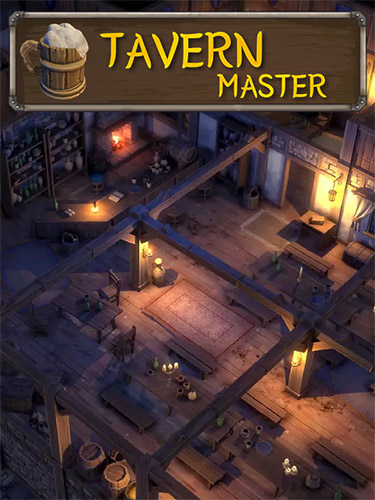 Tavern Master: Complete [Build 16501626 + DLC] (2021) PC | RePack from FitGirl