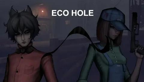 ECO HOLE [v 1.06] (2021) PC | RePack from Pioneer