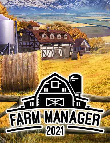Farm Manager 2021 [v 1.1.20241030.529 + DLCs] (2021) PC | RePack from FitGirl