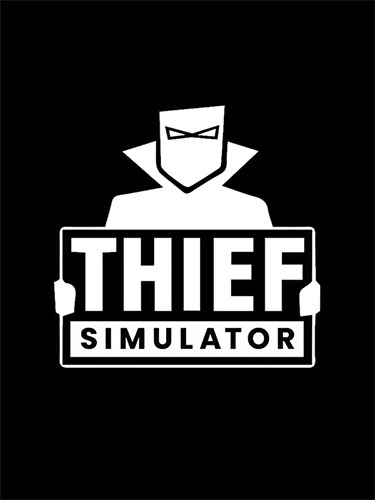 Thief Simulator [v 1.8 + DLC's] (2018) PC | RePack from FitGirl
