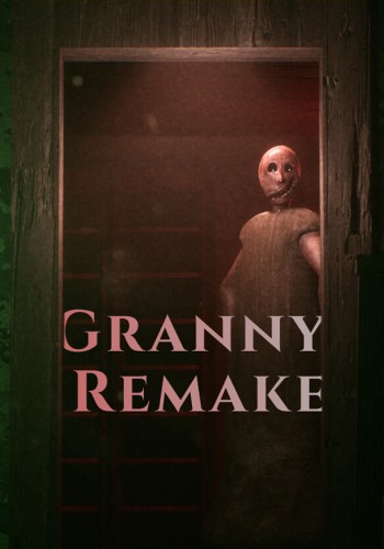 Granny Remake [v 3.5] (2023) PC | RePack by Drake