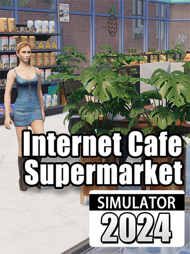 Internet Cafe & Supermarket Simulator 2024 [v 1.0.15] (2024) PC | RePack from FitGirl
