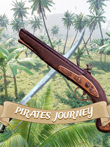Pirates Journey [v 0.1.06] (2024) PC | RePack from FitGirl