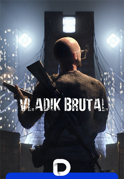 Vladik Brutal [v 1.0.3.7 Build 15905082] (2024) PC | RePack by Decepticon