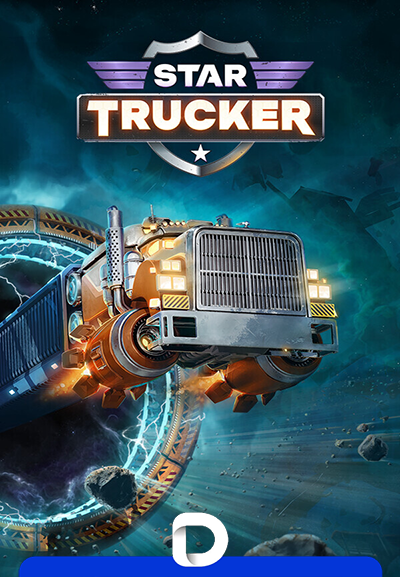 Star Trucker [v 1.0.41.0 + DLC] (2024) PC | RePack by Decepticon
