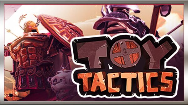 Toy Tactics [v 1.0] (2024) PC | RePack from Pioneer