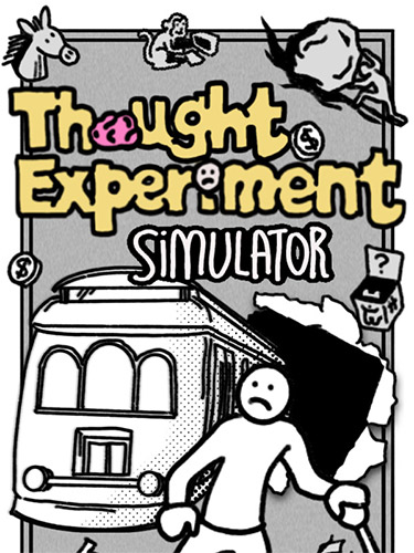 Thought Experiment Simulator [v 1.0.06 + DLC] (2024) PC | RePack from FitGirl