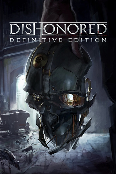 Dishonored - Definitive Edition [v 334700 2022 + DLCs] (2012) PC | RePack by Wanterlude