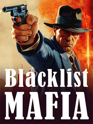 Blacklist Mafia (2024) PC | RePack from FitGirl