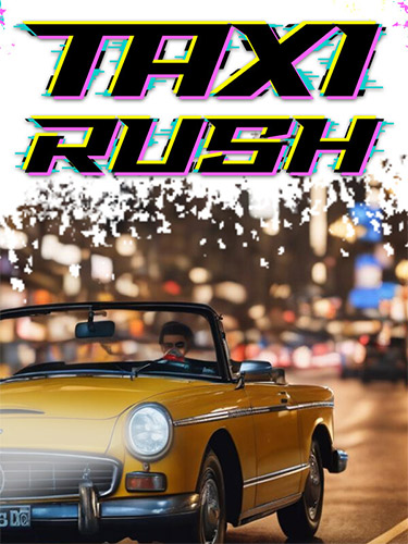 Taxi Rush (2024) PC | RePack from FitGirl