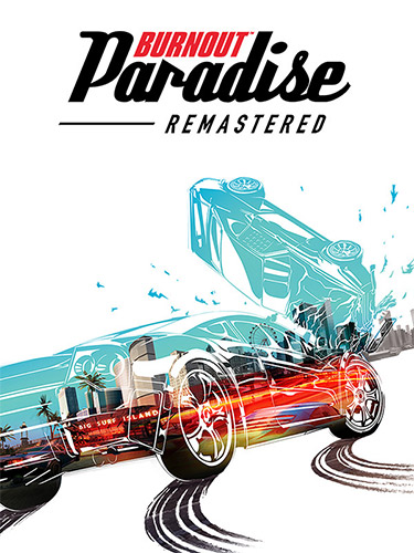 Burnout Paradise Remastered [v 1.0.0 + DLC's] (2018) PC | RePack from FitGirl