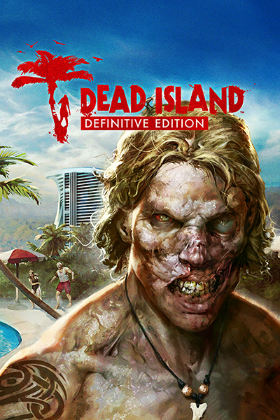 Dead Island - Definitive Edition [v 1.1.2.0] (2016) PC | RePack by Wanterlude