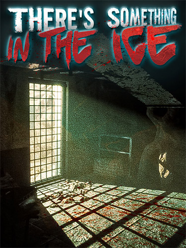 There's Something In The Ice (2024) PC | RePack from FitGirl