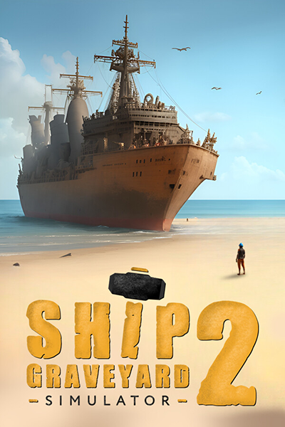 Ship Graveyard Simulator 2 [v 7112 + DLCs] (2023) PC | RePack by Wanterlude