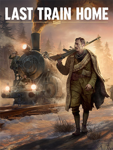 Last Train Home: Digital Deluxe Edition [v 1.0.0.32264 + DLC's] (2023) PC | RePack from FitGirl